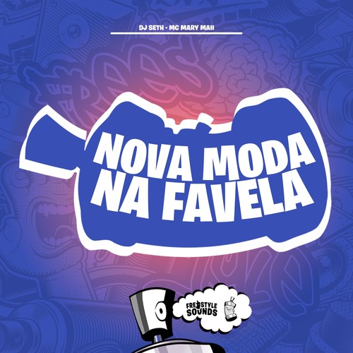 Nova Moda Na Favela (Explicit)