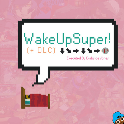 WakeUpSuper!