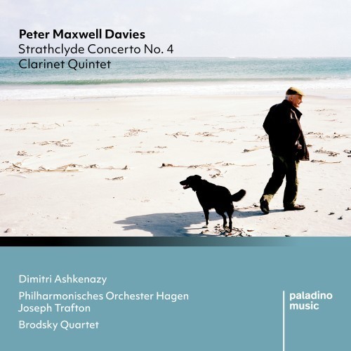 Peter Maxwell Davies: Strathclyde Concerto No. 4 & Clarinet Quintet
