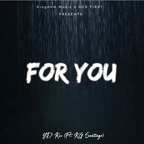 For You (feat. KG Santiago)