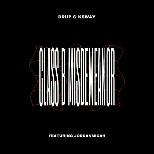Class B Misdemeanor (feat. JordanMicah)