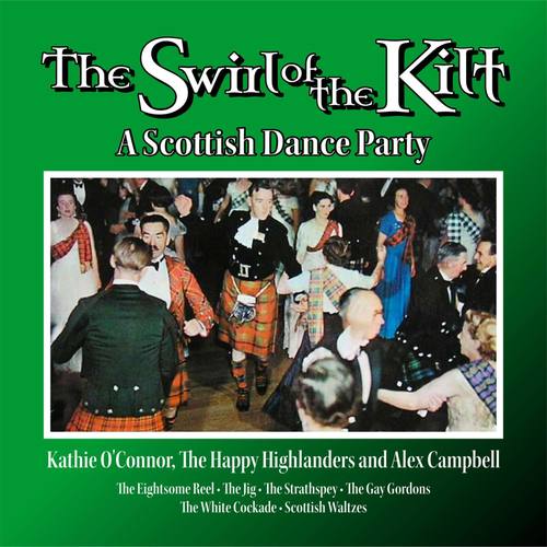 The Swirl of the Kilt - A Scottish Dance Party