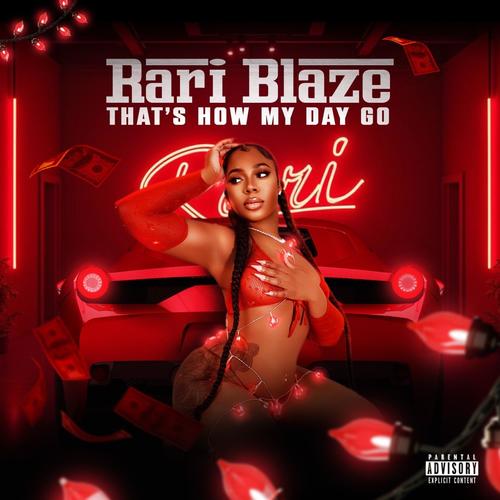 HOW MY DAY GO (Explicit)