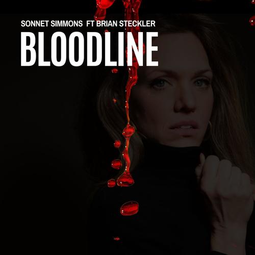 BLOODLINE (feat. Brian Steckler)