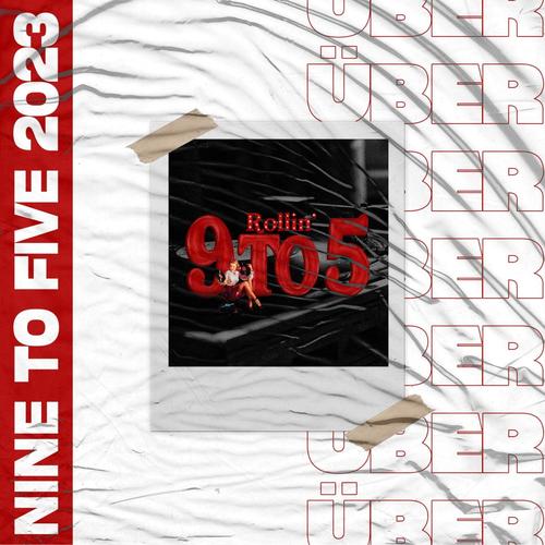 Nine To Five 2023 (Explicit)