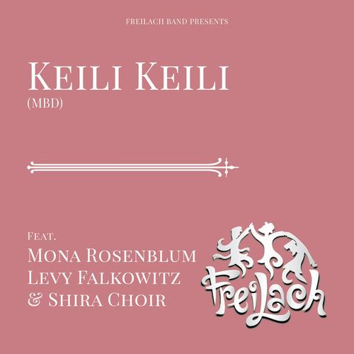 Keili Keili (MBD) (feat. Mona Rosenblum)