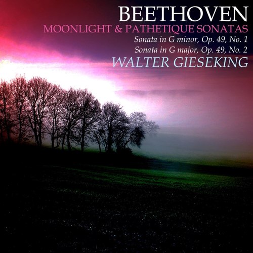 Beethoven: Moonlight - Pathetique - Sonata No. 19 - Sonata No. 20