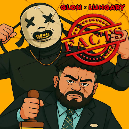 FACTS (feat. Luhgary) [Explicit]