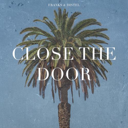 Close The Door