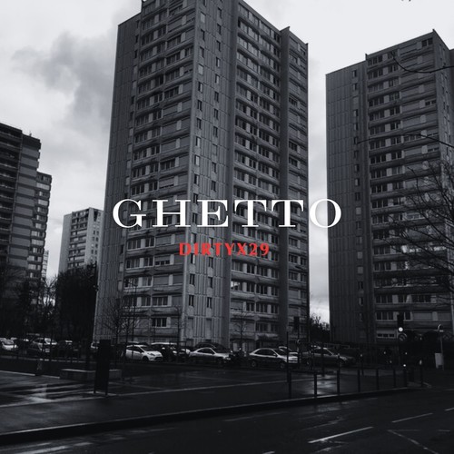Ghetto (Explicit)
