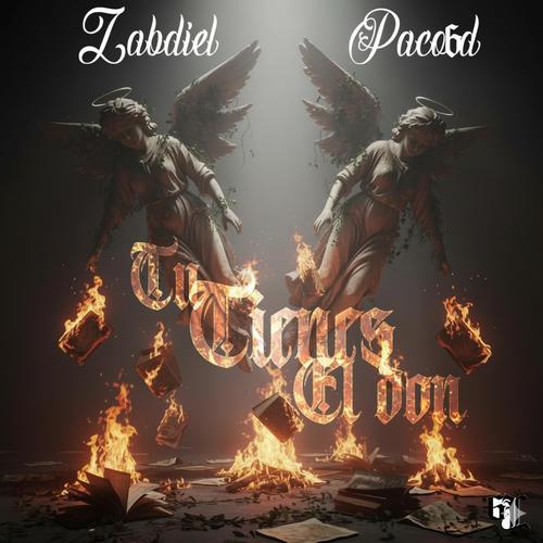 Tu tienes el don (feat. Zabdiel) [Explicit]