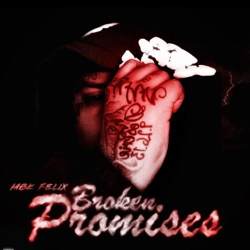 Broken Promises (Explicit)