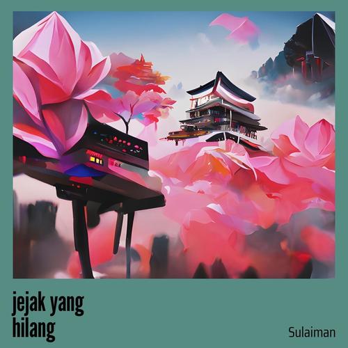 jejak yang hilang