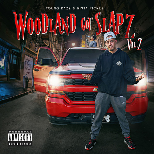 Woodland Got Slapz vol.2 (Explicit)