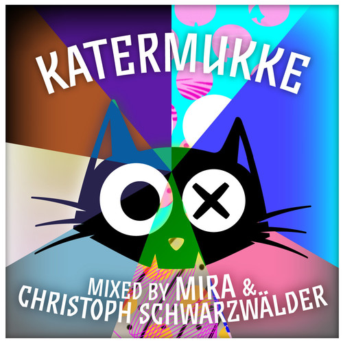 Katermukke Compilation 007 mixed by Mira & Christopher Schwarzwalder
