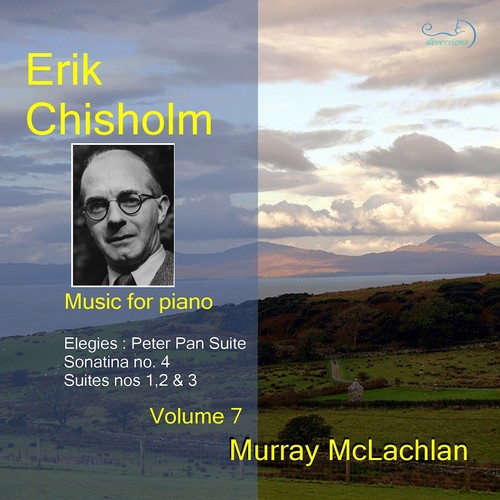 CHISHOLM, E.: Piano Music, Vol. 7 (McLachlan)