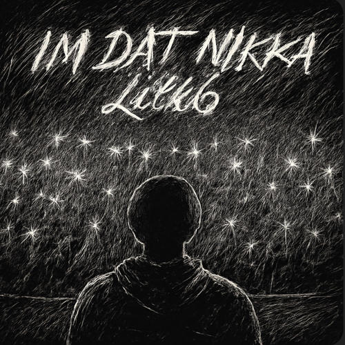 Im Dat Nigga (Explicit)