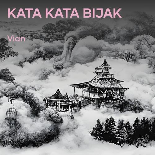 Kata Kata Bijak