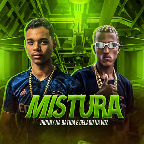 Mistura (Explicit)