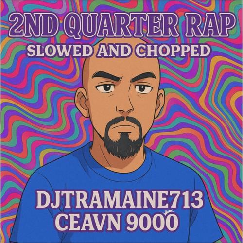 2nd Quarter Rap Slowed And Chopped