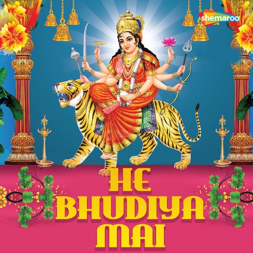 He Bhudiya Mai