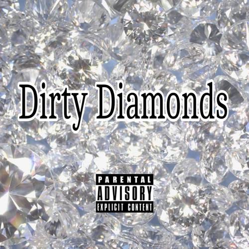 Dirty Diamonds (Explicit)