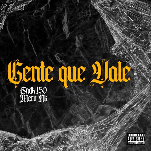 Gente Que Vale (Explicit)