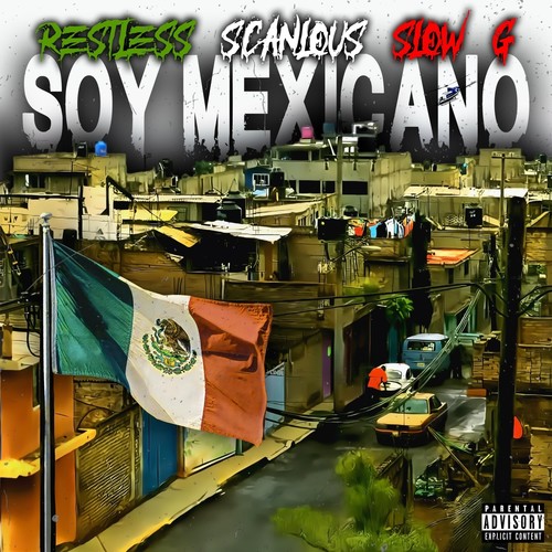 Soy Mexicano (Explicit)