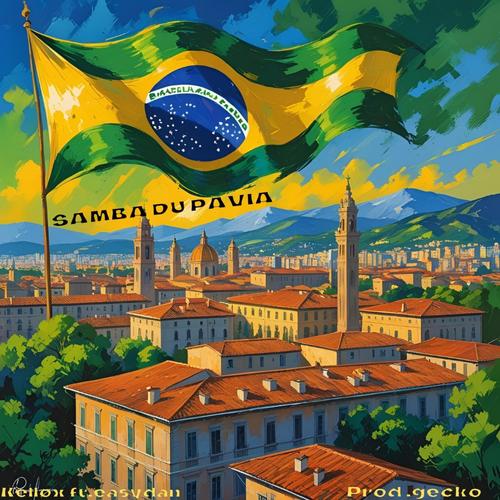SAMBA DU PAVIA (feat. EASYDAN) [Explicit]