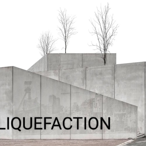 LIQUEFACTION