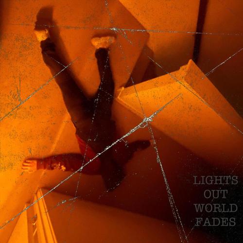 LIGHTS OUT WORLD FADES