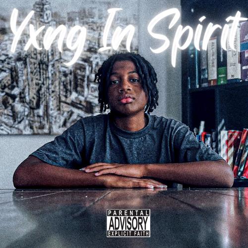 Yxng In Spirit