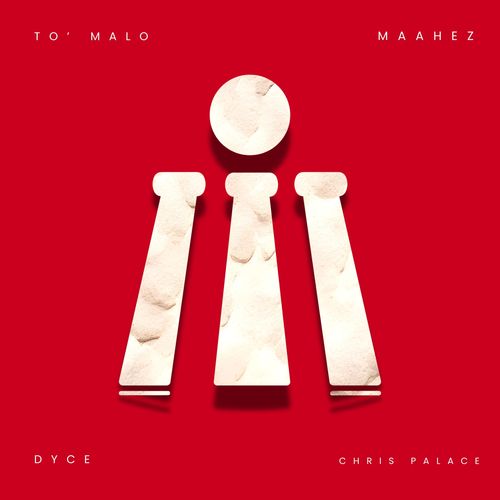 TO' MALO (feat. Dyce & Chris Palace) [Explicit]