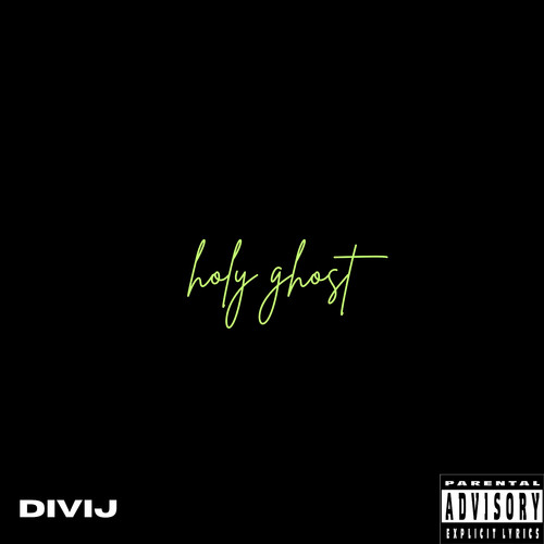 Holy Ghost (Explicit)