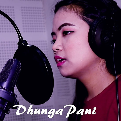 Dhunga Pani - Single