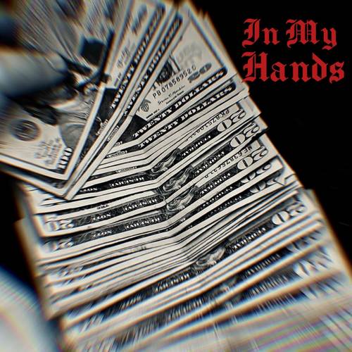 In My Hands (Explicit)