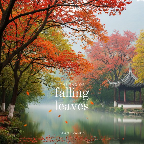 The Tao of Falling Leaves