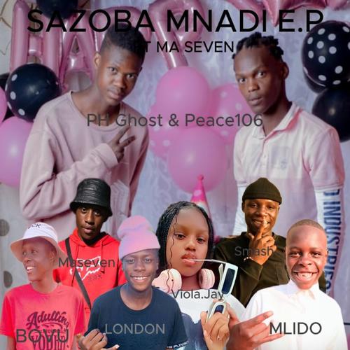 Sazobamnadi (feat. Maseven & Peace106)