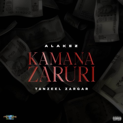 KAMANA ZARURI (Explicit)