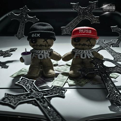 For fun (ft. k-russ) [Explicit]