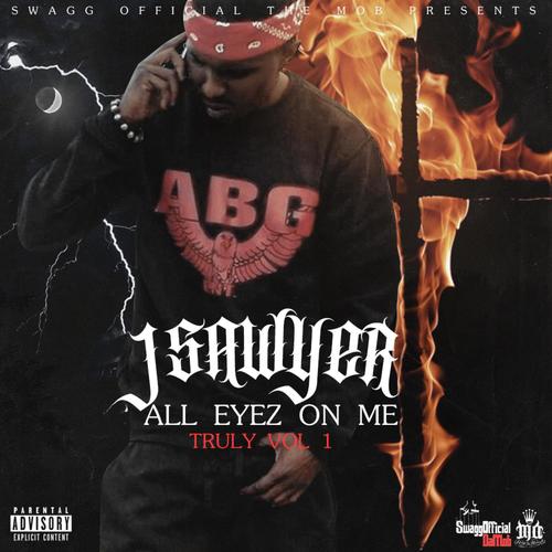 All Eyez on Me (Truly Vol 1) [Explicit]