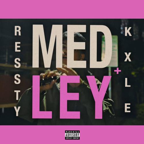 Medley (feat. Kxle) [Explicit]