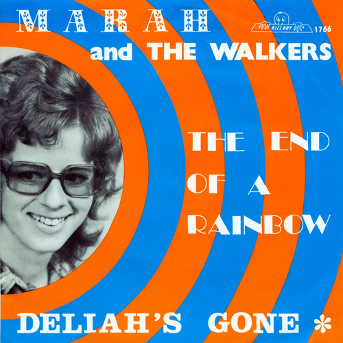 The End of a Rainbow / Deliah's Gone