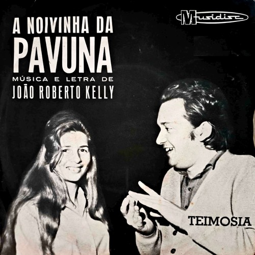 A Noivinha da Pavuna - Teimosia (Compacto)