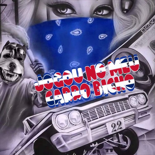 Jogou no Meu Carro Bicho (Explicit)