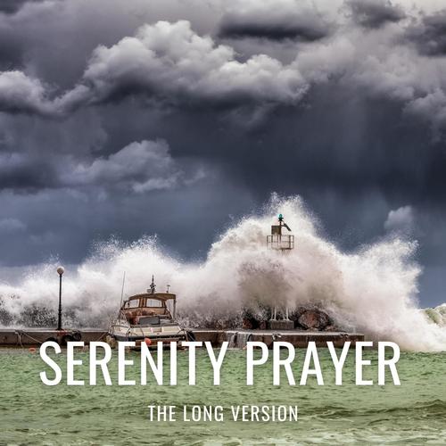 Serenity Prayer (Long Version)