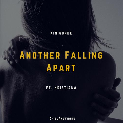 Another Falling Apart (feat. Kristiana)