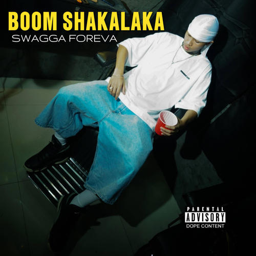 BOOM SHAKALAKA (Explicit)