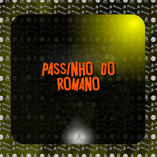 Passinho do Romano (Explicit)