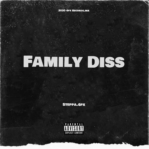 Family Diss (Explicit)